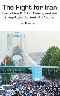 Enlarge image Cover: The Fight for Iran - Rowman & Littlefield Publishers
