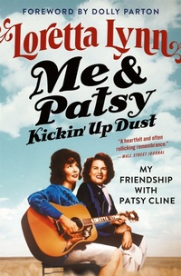 Enlarge image Cover: Me & Patsy Kickin' Up Dust - Grand Central Publishing