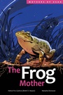 Cover: The Frog Mother - Highwater Press