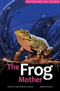 Enlarge image Cover: The Frog Mother - Highwater Press