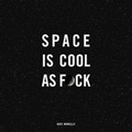 Cover: Space Is Cool as F*ck - Andrews McMeel Publishing