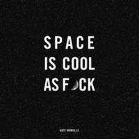 Enlarge image Cover: Space Is Cool as F*ck - Andrews McMeel Publishing