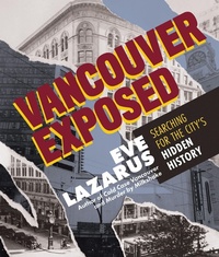 Abbildung von: Vancouver Exposed - Arsenal Pulp Press