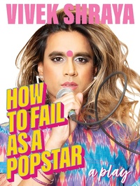 Enlarge image Cover: How to Fail as a Popstar - Arsenal Pulp Press