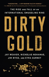Abbildung von: Dirty Gold - PublicAffairs