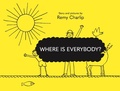 Cover: Where Is Everybody? - Enchanted Lion Books