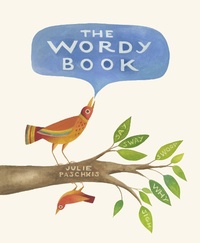 Enlarge image Cover: The Wordy Book - Enchanted Lion Books