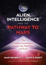 Cover: Alien Intelligence and the Pathway to Mars - Bear & Company