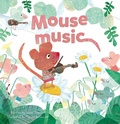 Cover: Mouse Music - Clavis Publishing