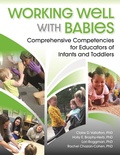 Cover: Working Well with Babies - Redleaf Press