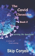 Cover: The Covid Chronicles - White Feather Press, LLC