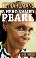 Cover: A Hero Named Pearl (Ultrahumans, #2) - Elsewhere Publishing