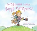 Cover: Do Princesses Make Happy Campers? - Muddy Boots Press
