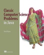 Cover: Classic Computer Science Problems in Java - Manning Publications
