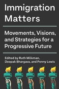 Cover: Immigration Matters - The New Press