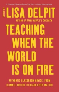 Enlarge image Cover: Teaching When the World Is on Fire - The New Press