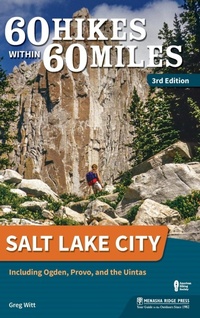 Abbildung von: 60 Hikes Within 60 Miles: Salt Lake City - Menasha Ridge Press Inc.