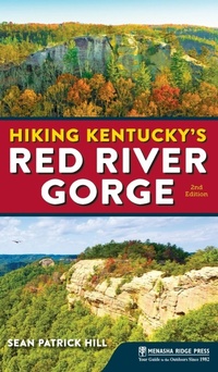 Abbildung von: Hiking Kentucky's Red River Gorge - Menasha Ridge Press Inc.