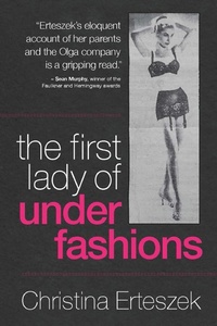 Abbildung von: The First Lady of Underfashions - Chin Music Press
