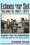Cover: Echoes From The Set Volume II (1967- 1977) Shadows From the Underground - Trine Day