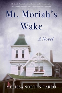 Abbildung von: Mt. Moriah's Wake - She Writes Press
