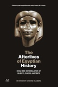 Cover: The Afterlives of Egyptian History - American University in Cairo Press
