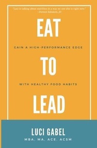 Abbildung von: Eat to Lead - Atmosphere Press