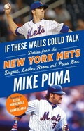 Cover: If These Walls Could Talk: New York Mets - Triumph Books