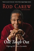 Cover: Rod Carew: One Tough Out - Triumph Books