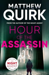 Abbildung von: Hour of the Assassin - Head of Zeus -- an Aries Book