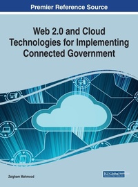 Abbildung von: Web 2.0 and Cloud Technologies for Implementing Connected Government - Business Science Reference