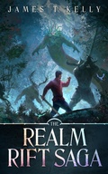 Cover: The Realm Rift Saga: Books 1-3 - James T Kelly