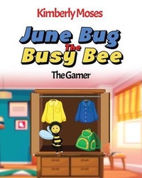 Enlarge image Cover: June Bug The Busy Bee - Rejoice Essential Publishing