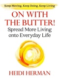 Cover: On With the Butter! - Hekla Publishing LLC