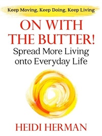 Enlarge image Cover: On With the Butter! - Hekla Publishing LLC