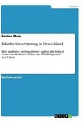 Cover: Islamberichterstattung in Deutschland - GRIN Verlag