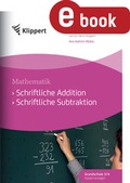 Cover: Schriftliche Addition - Schriftliche Subtraktion - Klippert Verlag in der AAP Lehrerwelt GmbH