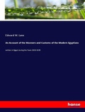 Cover: An Account of the Manners and Customs of the Modern Egyptians - Hansebooks
