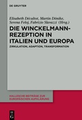 Cover: Die Winckelmann-Rezeption in Italien und Europa - De Gruyter