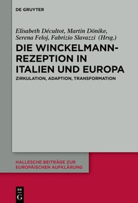 Abbildung von: Die Winckelmann-Rezeption in Italien und Europa - De Gruyter