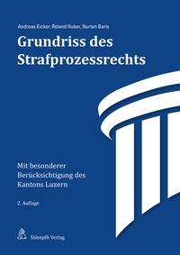 Abbildung von: Grundriss des Strafprozessrechts - Stämpfli Verlag