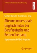 Cover: Alte und neue soziale Ungleichheiten bei Berufsaufgabe und Renten&uuml;bergang - Springer VS