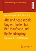 Cover: Alte und neue soziale Ungleichheiten bei Berufsaufgabe und Renten&uuml;bergang - Springer VS