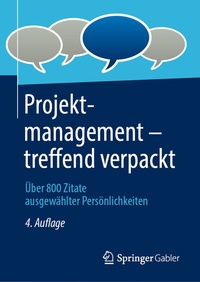 Abbildung von: Projektmanagement - treffend verpackt - Springer Gabler