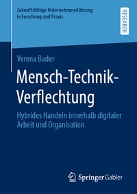 Abbildung von: Mensch-Technik-Verflechtung - Springer Gabler