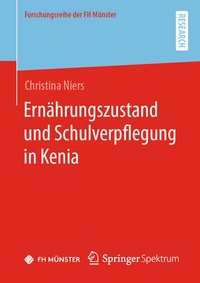 Abbildung von: Ernährungszustand und Schulverpflegung in Kenia - Springer Spektrum