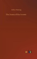 Cover: The Drama of the Forests - Outlook Verlag