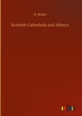 Cover: Scottish Cathedrals and Abbeys - Outlook Verlag
