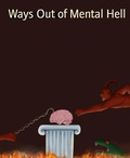 Cover: Ways Out of Mental Hell - BookRix