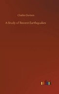 Cover: A Study of Recent Earthquakes - Outlook Verlag